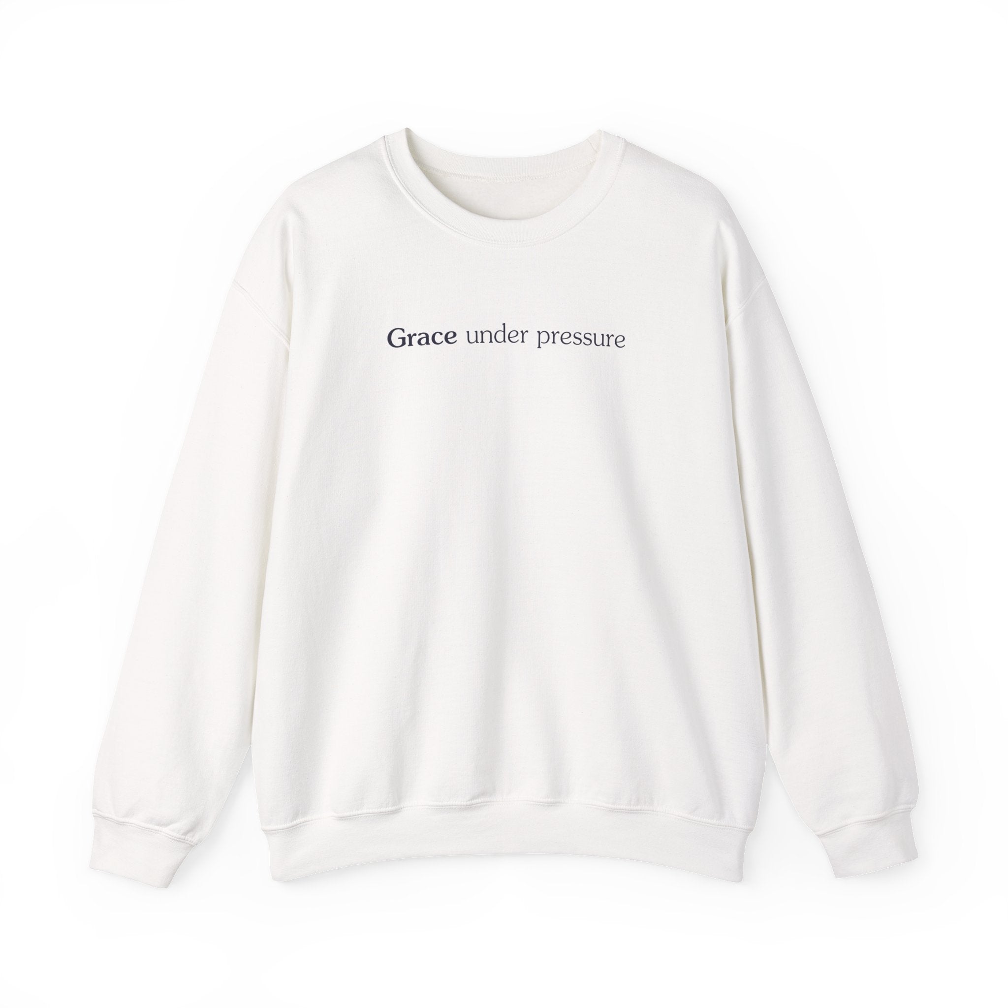 Grace under pressure - Crewneck Sweatshirt