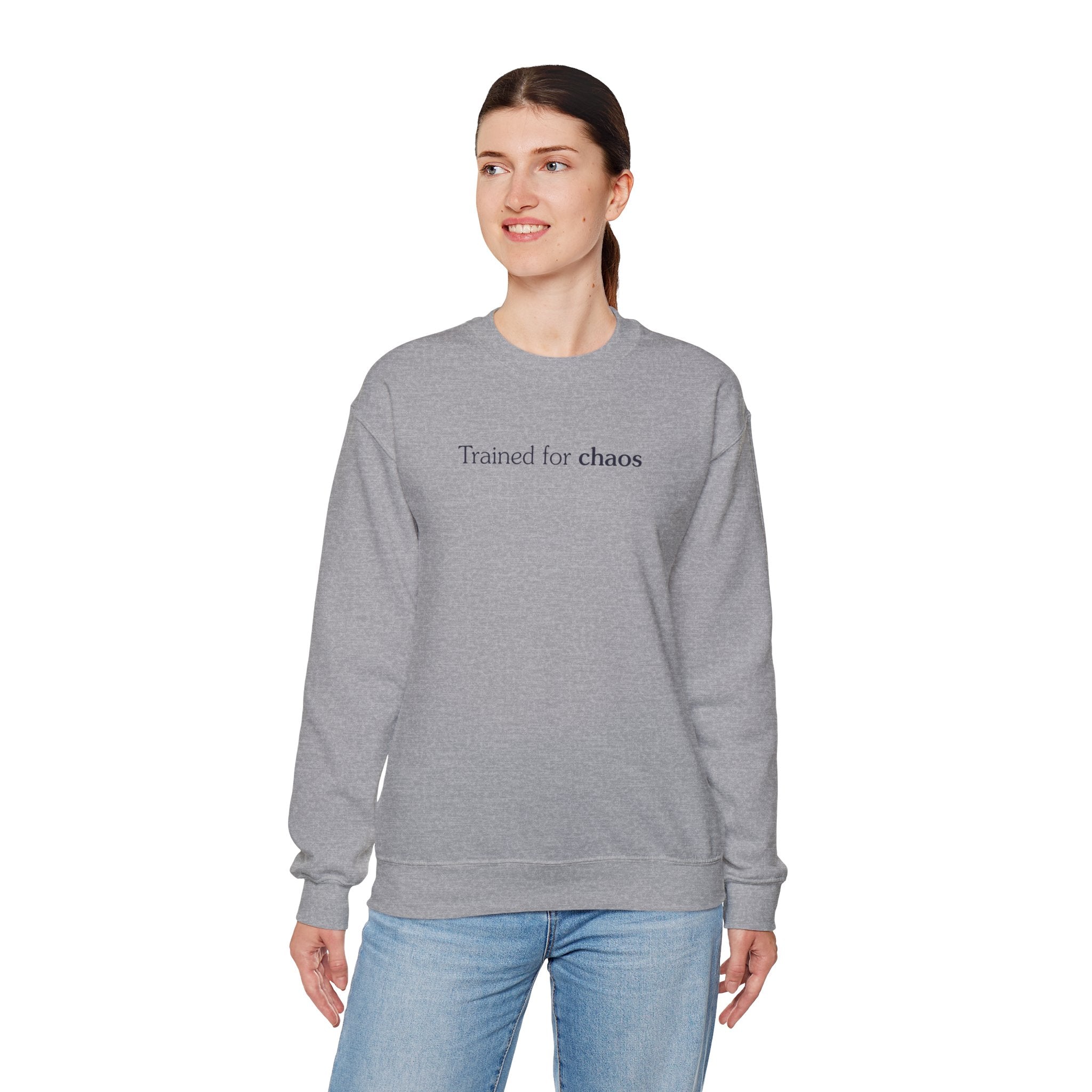 Trained for chaos - Crewneck Sweatshirt