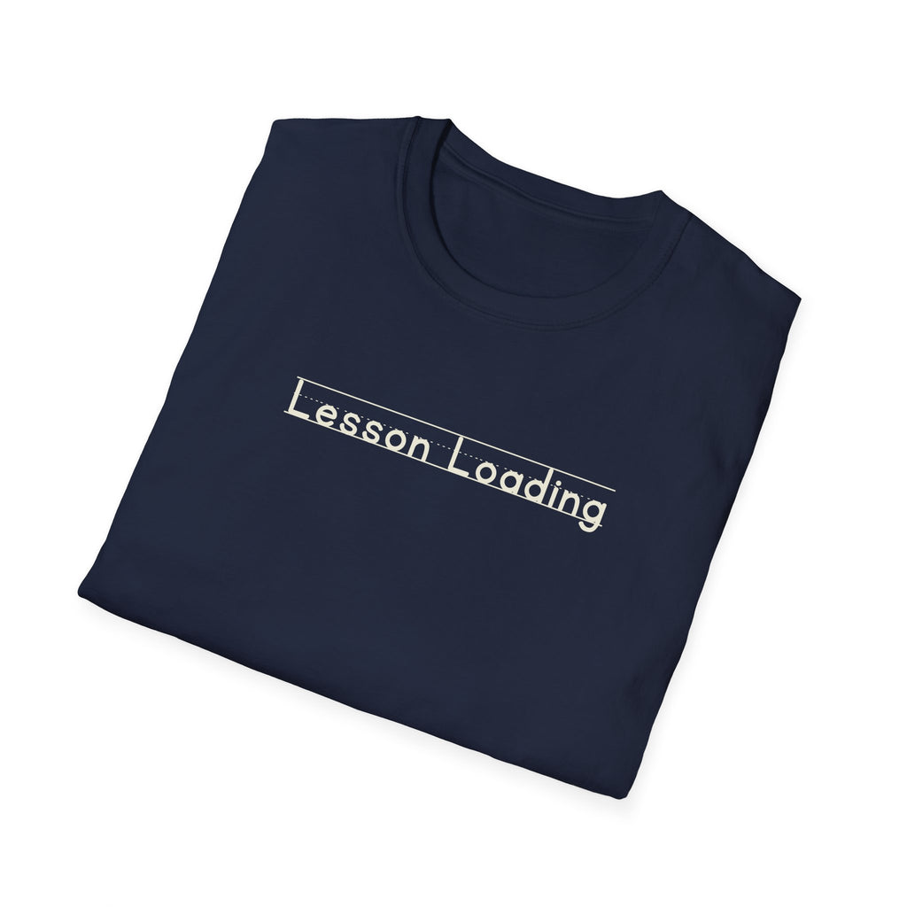 Lesson Loading - Unisex Tee
