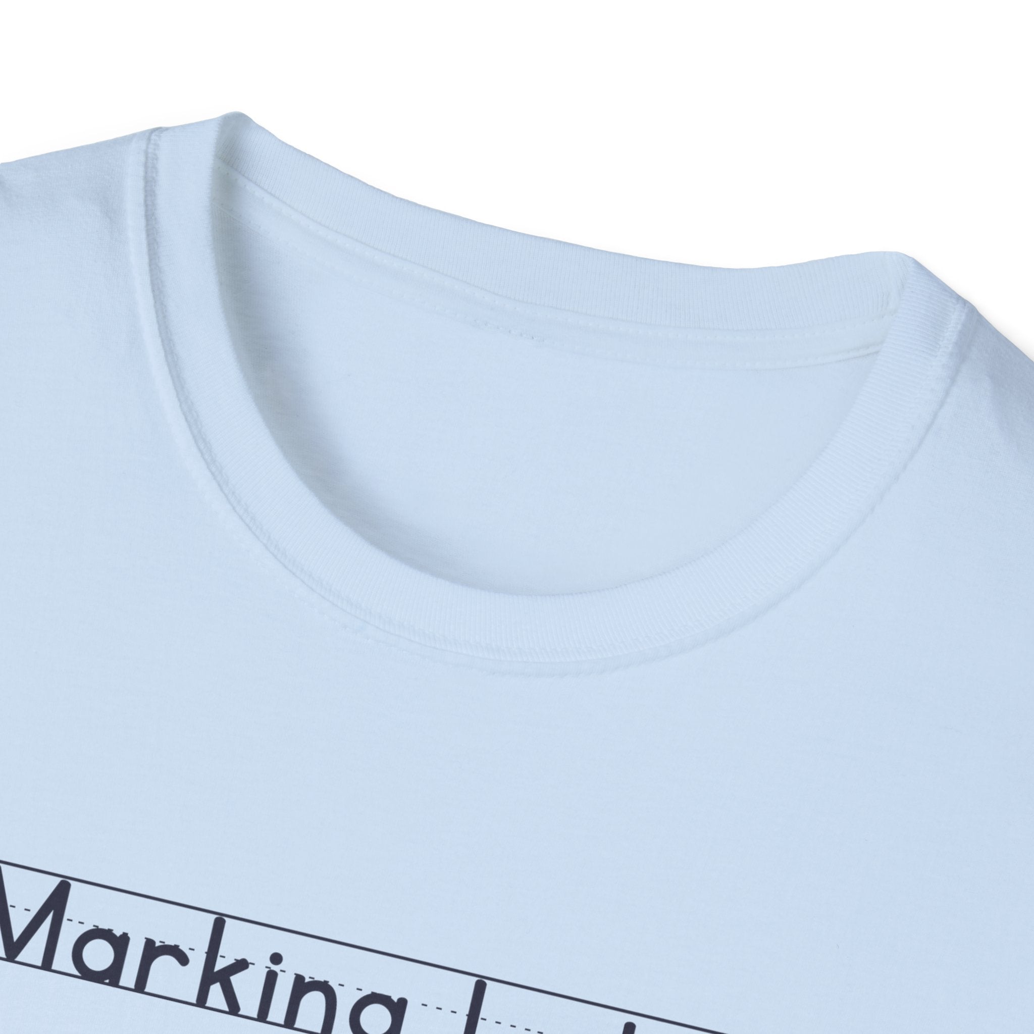 Marking Later - Unisex Tee