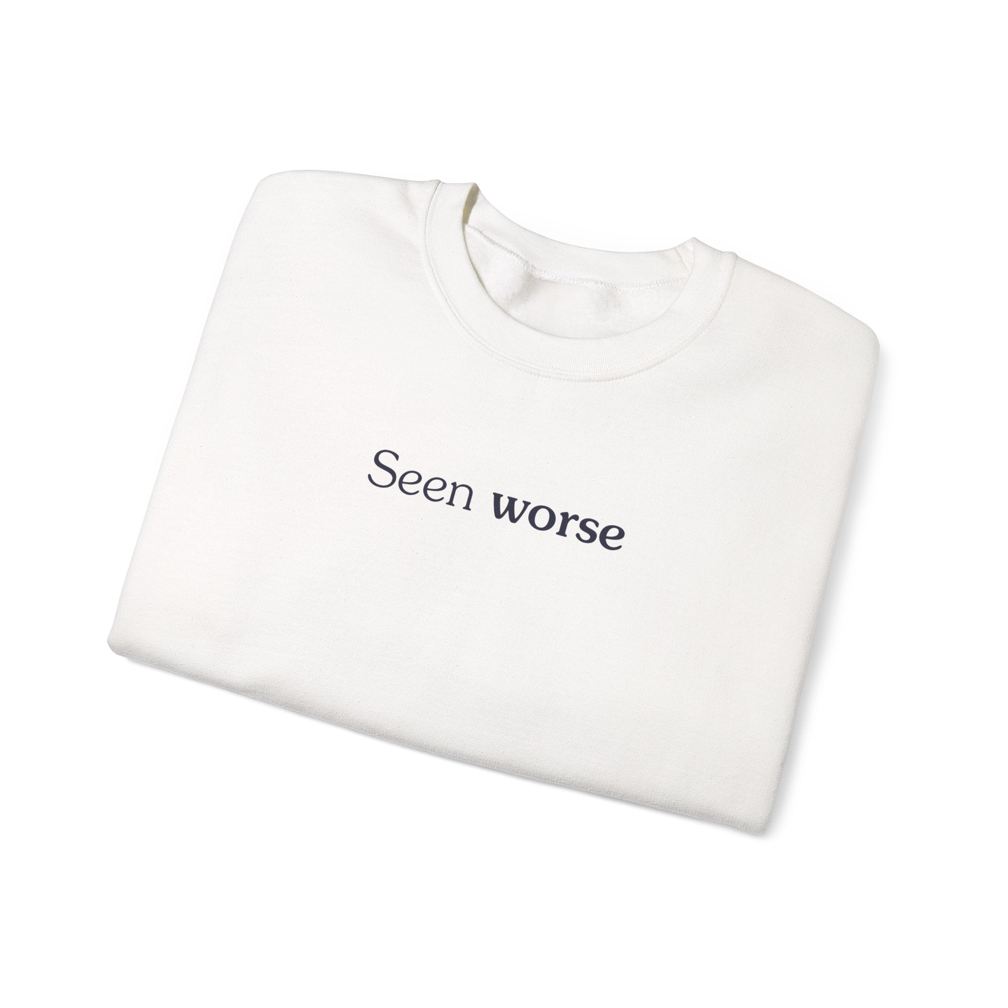 Seen worse - Crewneck Sweatshirt