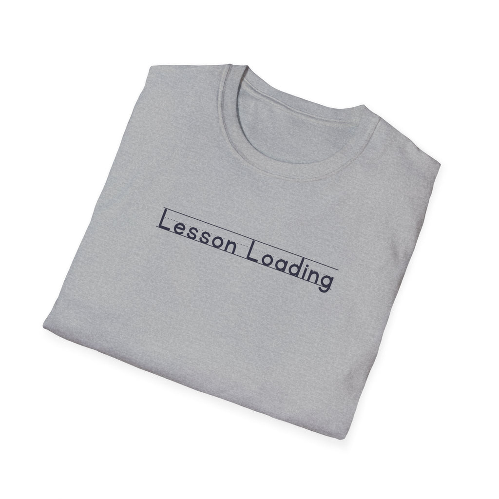 Lesson Loading - Unisex Tee