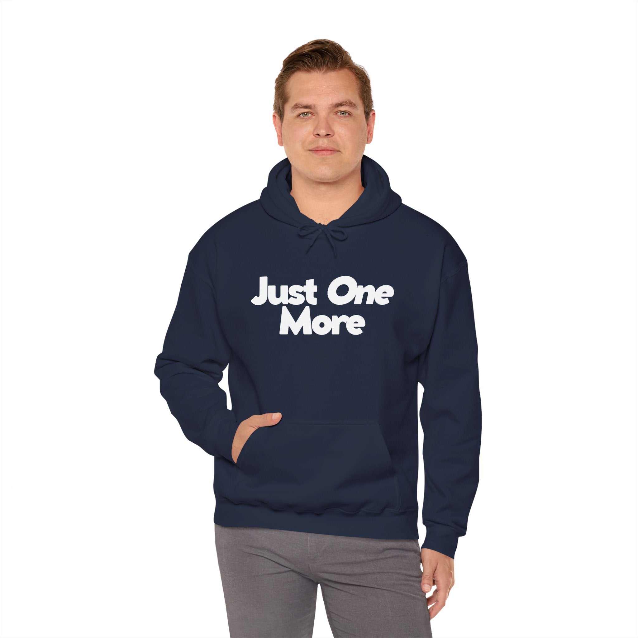Just One More - Unisex Hoodie