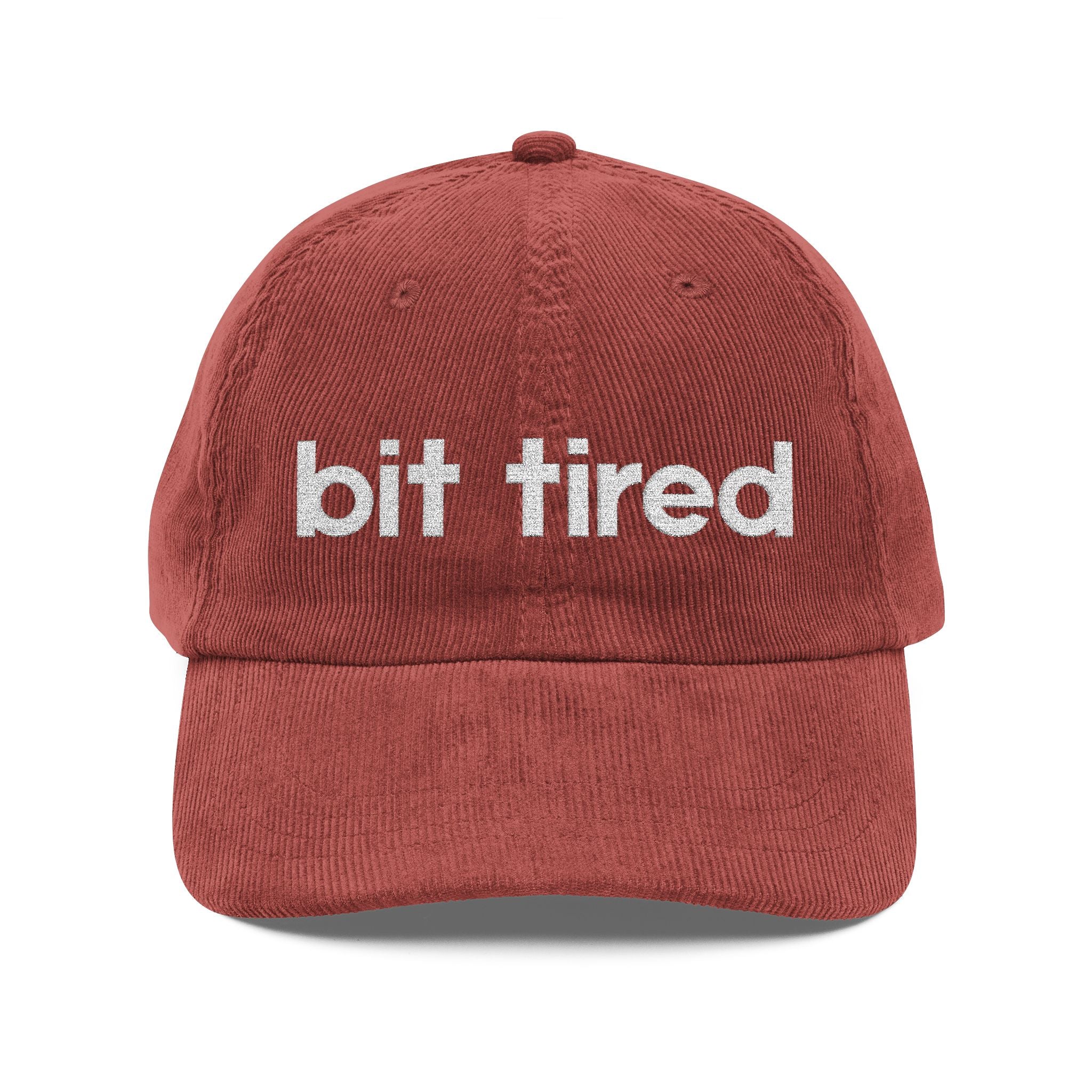 Bit Tired - Embroidered Corduroy Baseball Cap