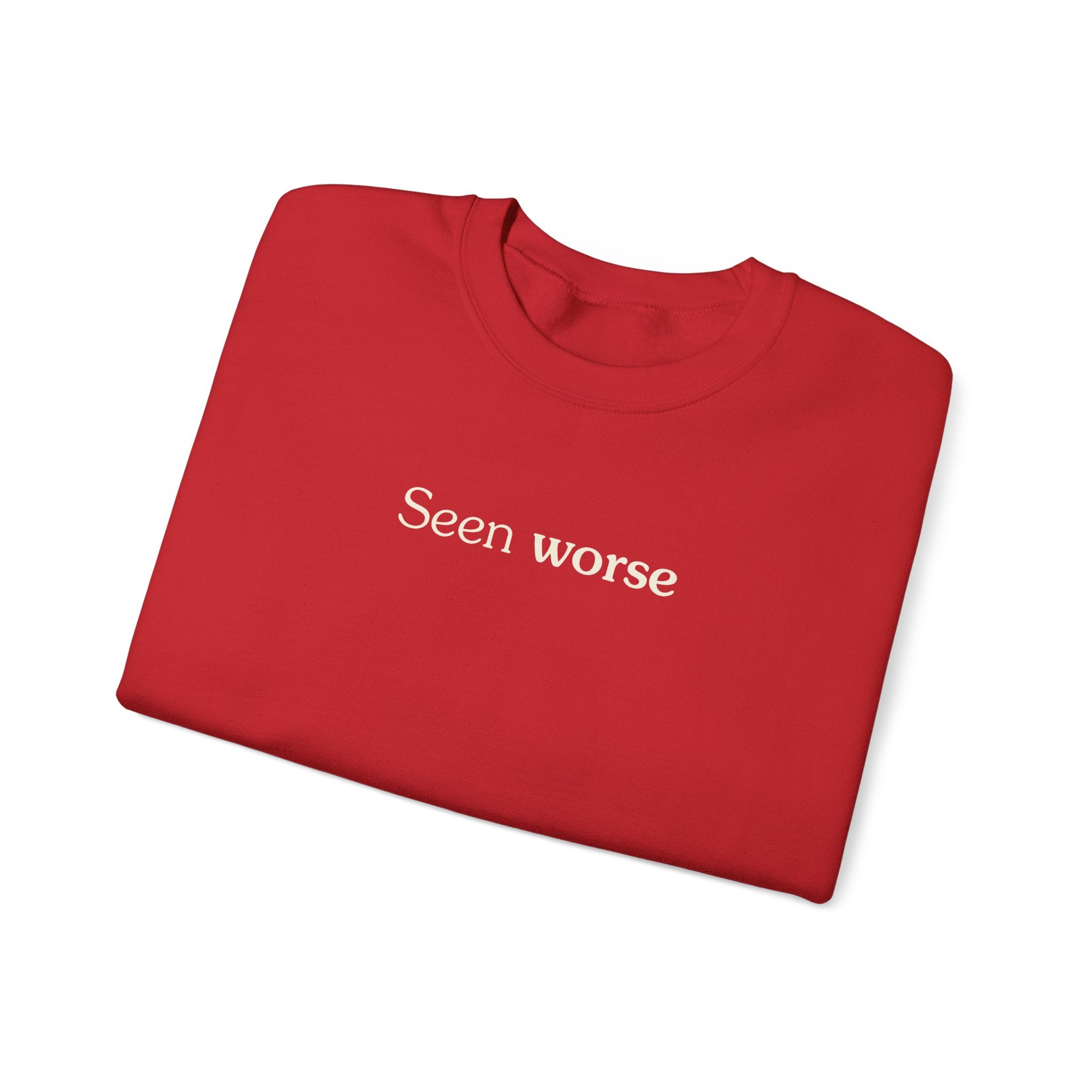 Seen worse - Crewneck Sweatshirt