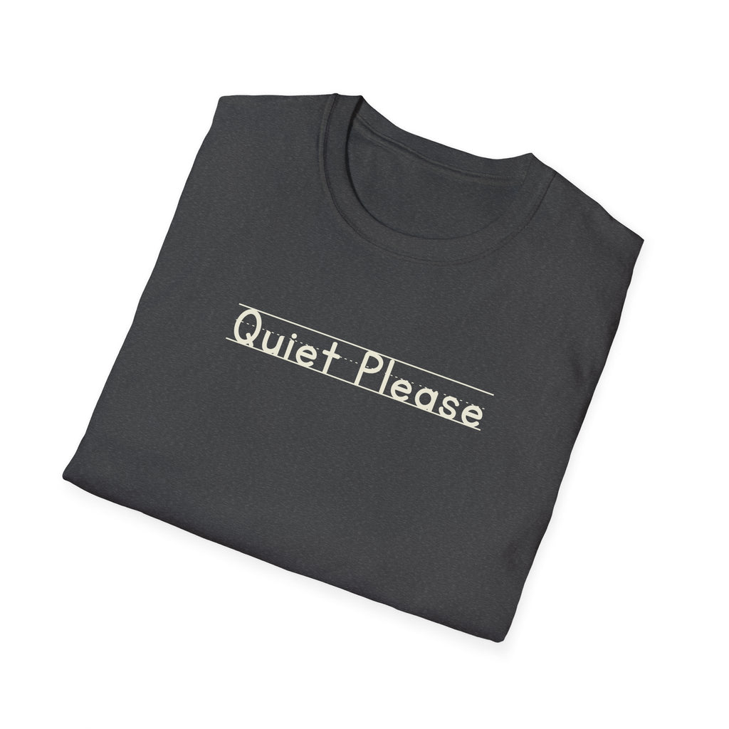 Quiet Please - Unisex Tee