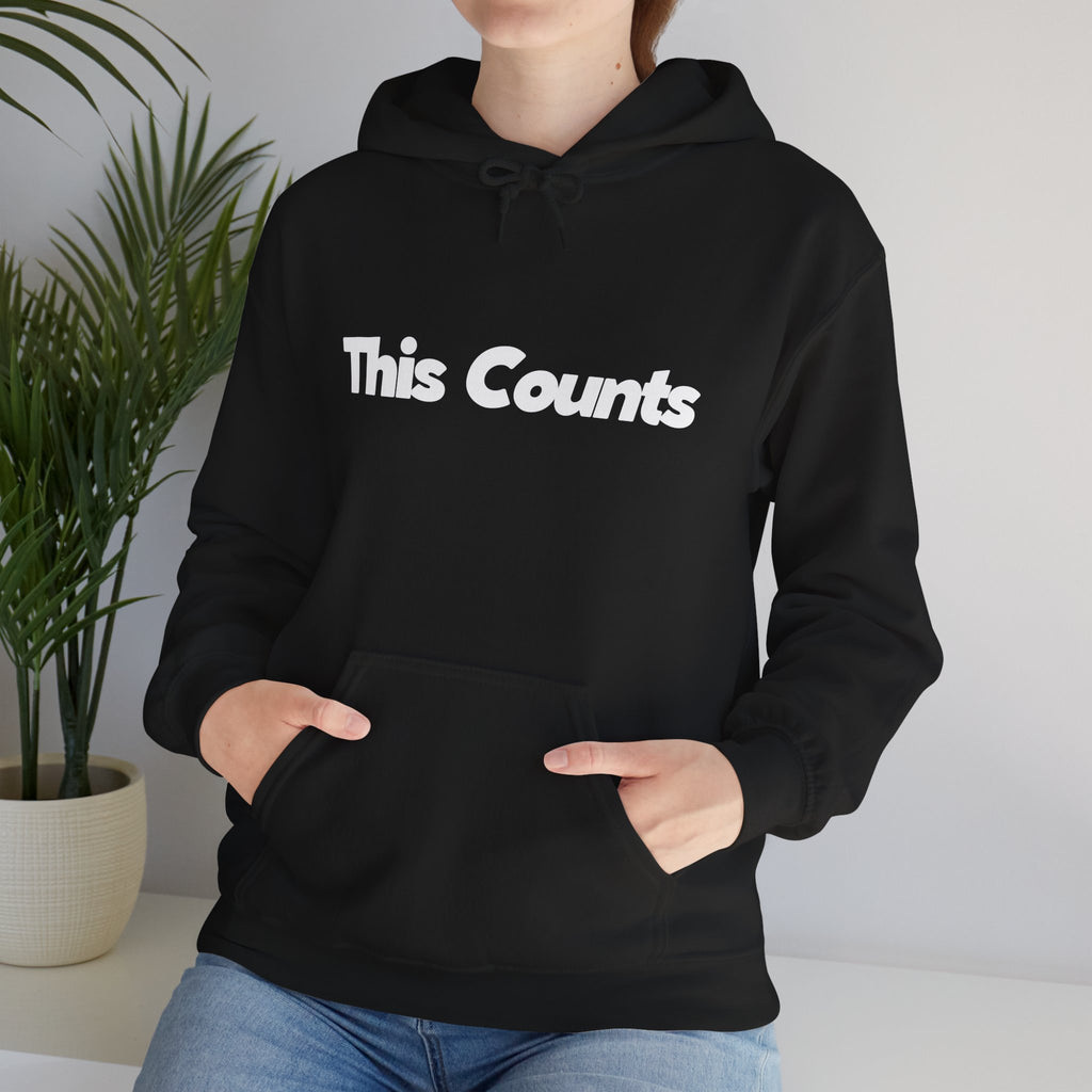 This Counts - Unisex Hoodie