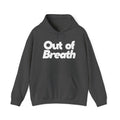Out of Breath - Unisex Hoodie