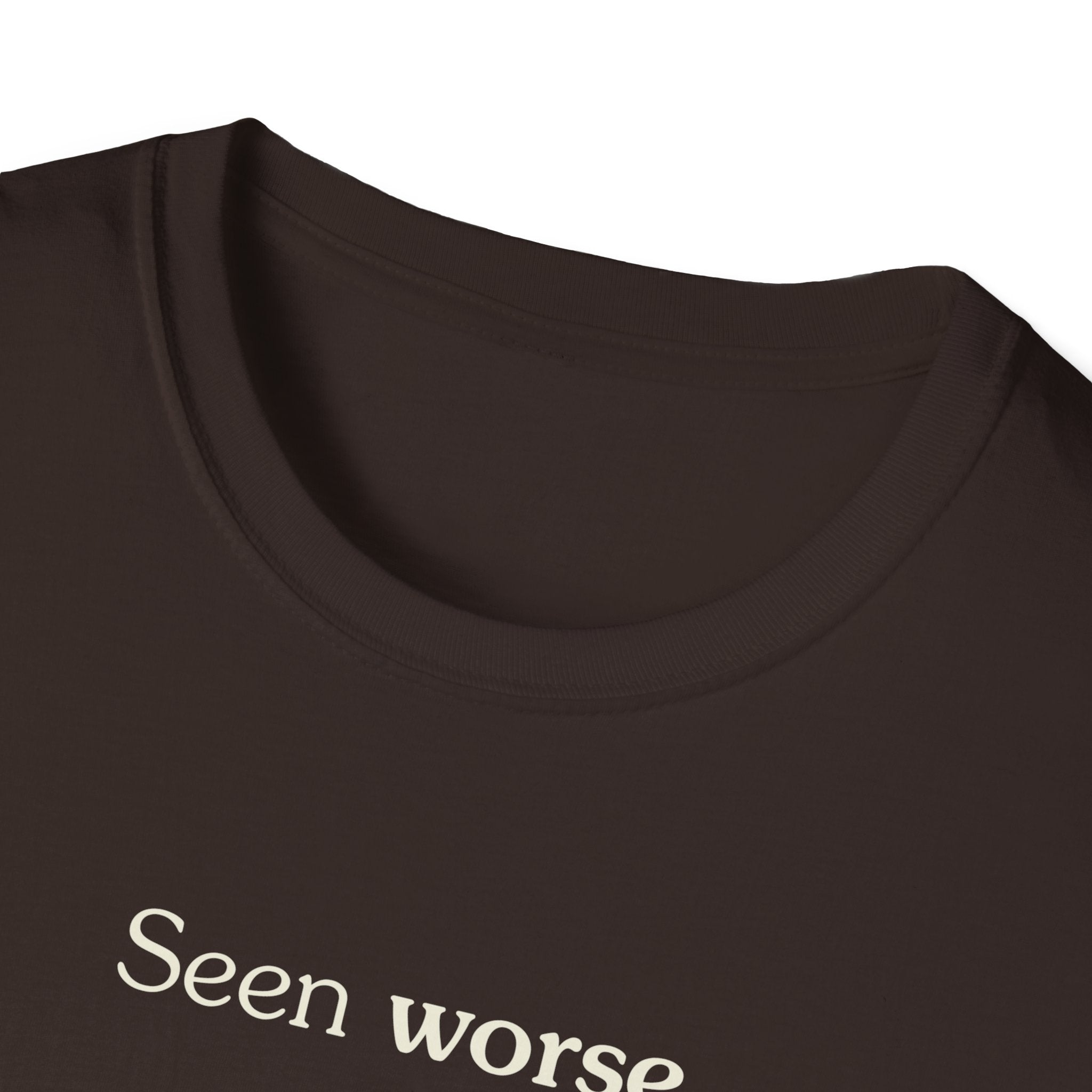 Seen worse - Unisex Tee
