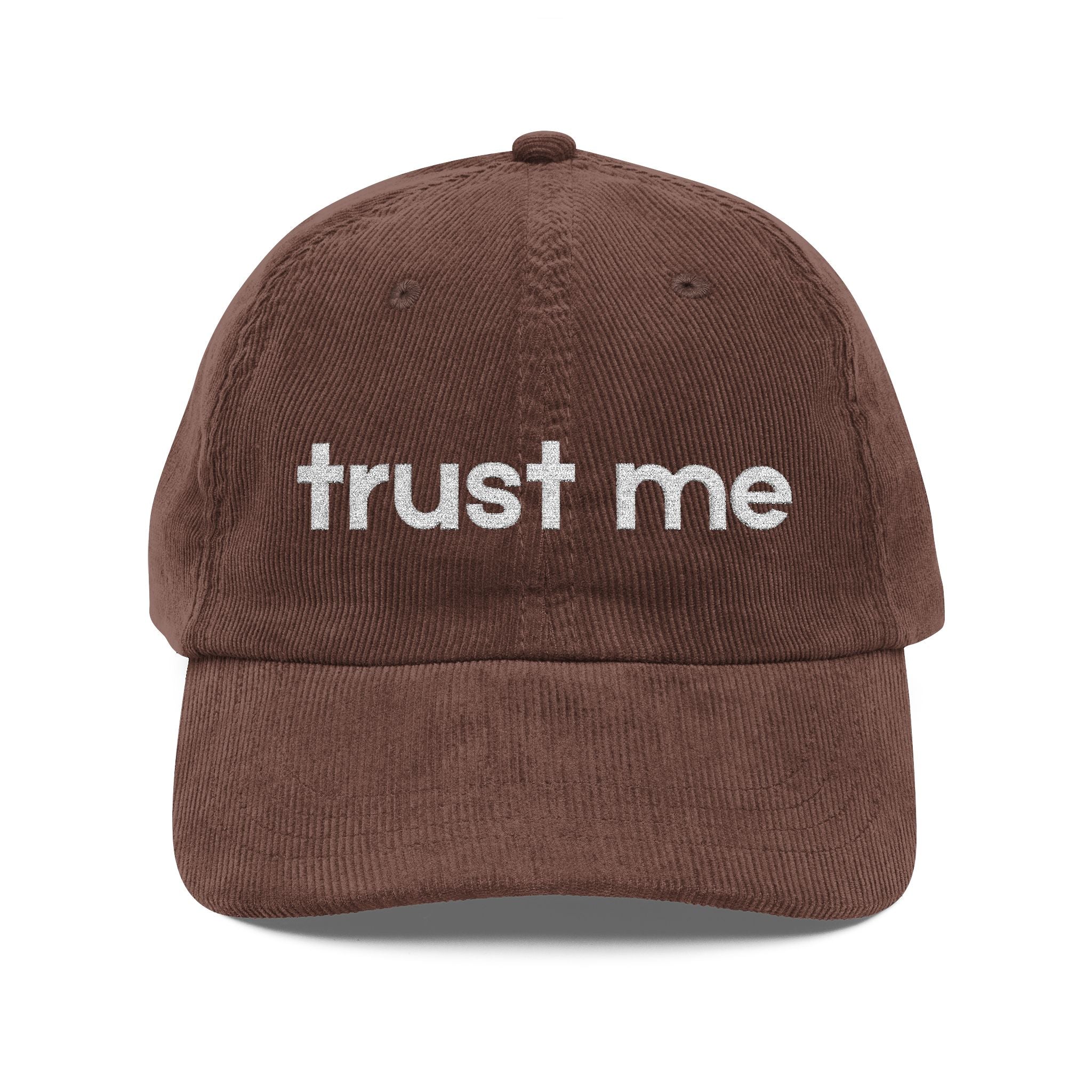 Trust Me - Embroidered Corduroy Baseball Cap