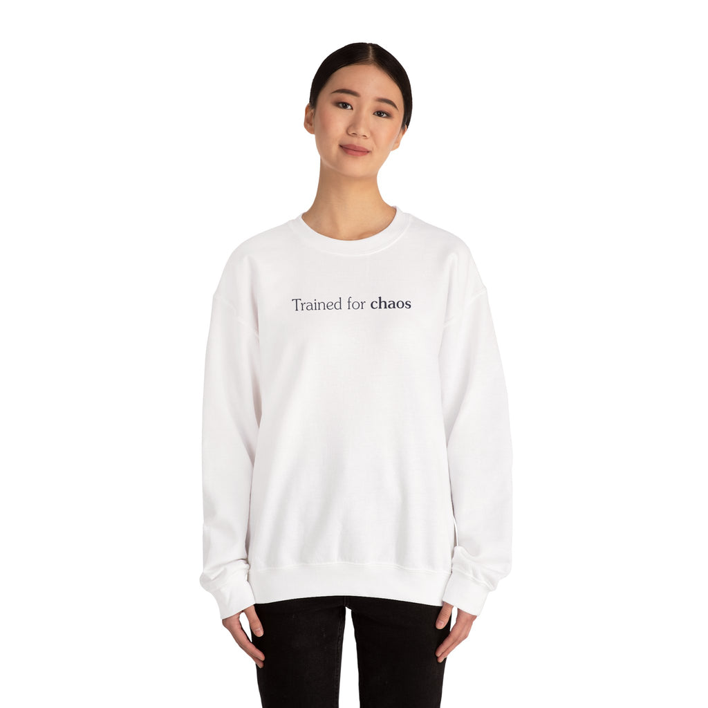 Trained for chaos - Crewneck Sweatshirt