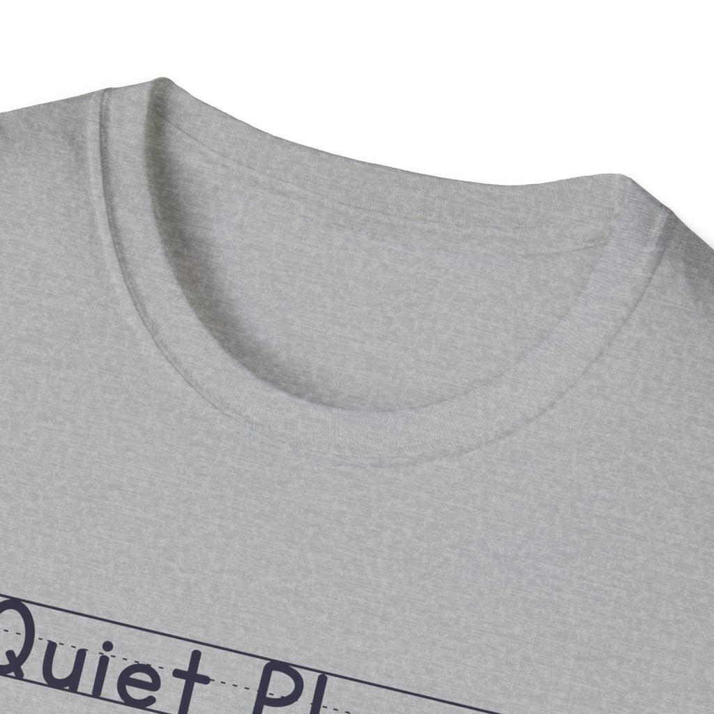 Quiet Please - Unisex Tee
