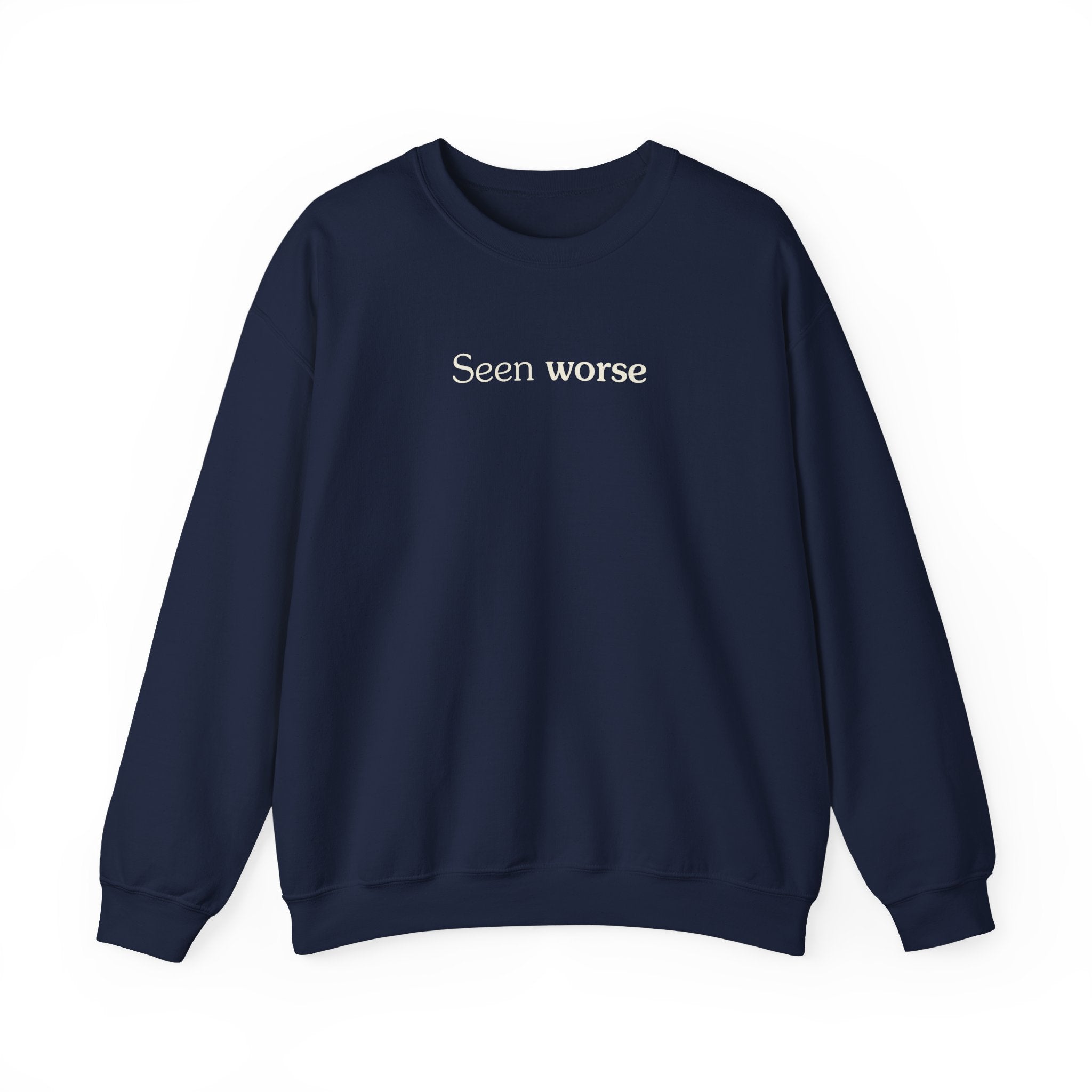 Seen worse - Crewneck Sweatshirt
