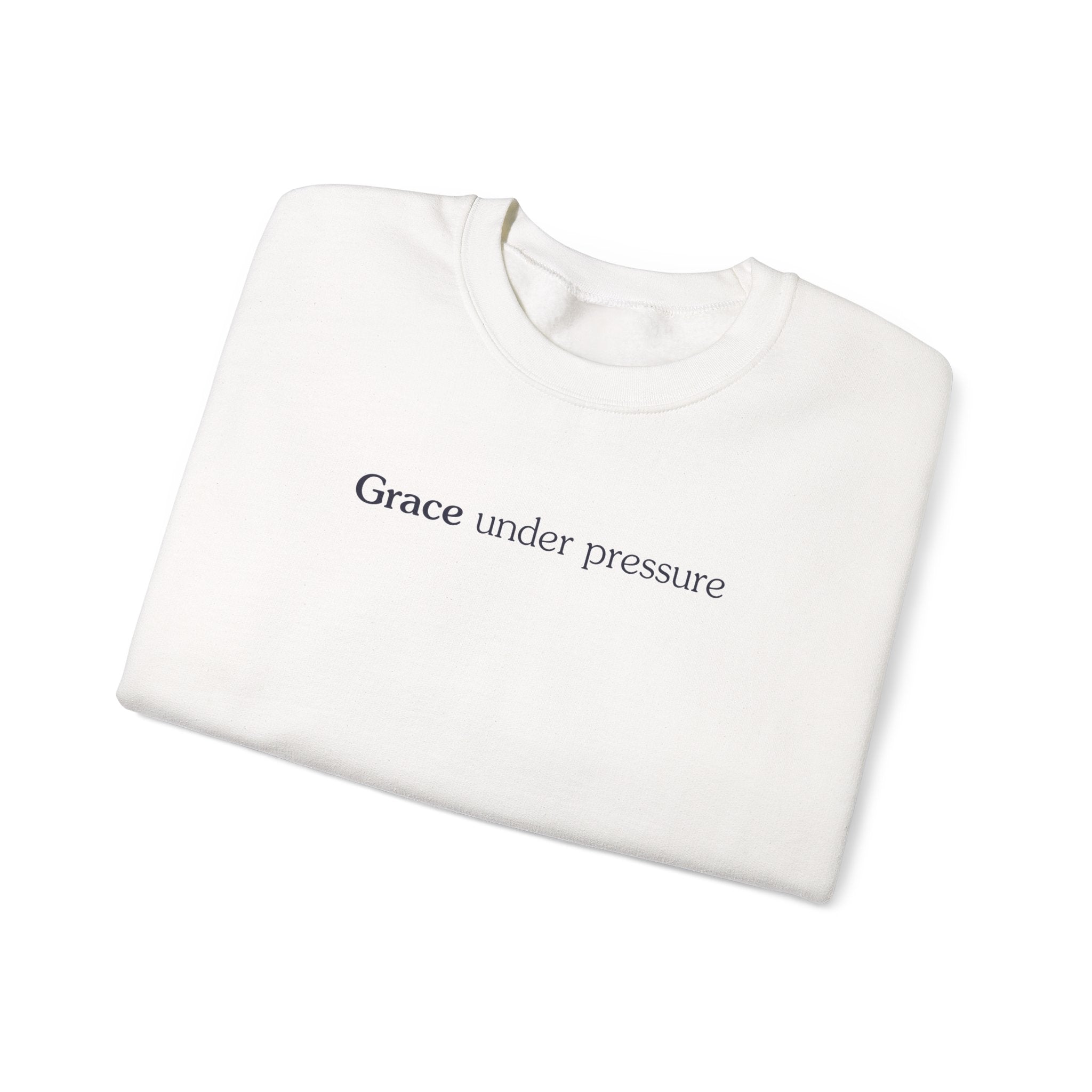 Grace under pressure - Crewneck Sweatshirt