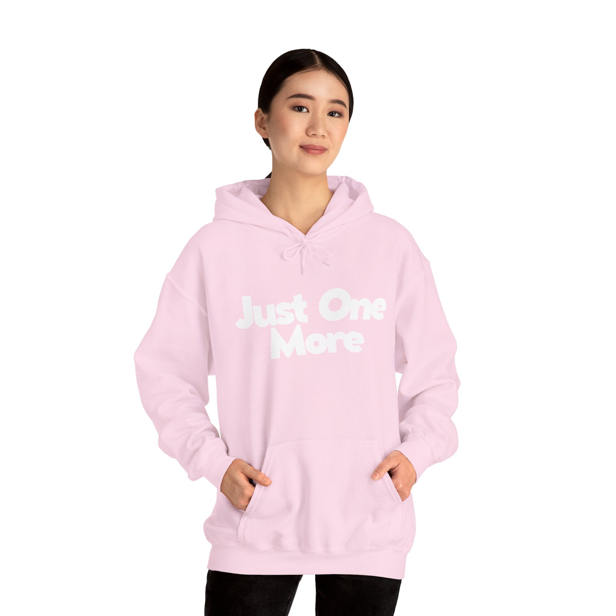 Just One More - Unisex Hoodie