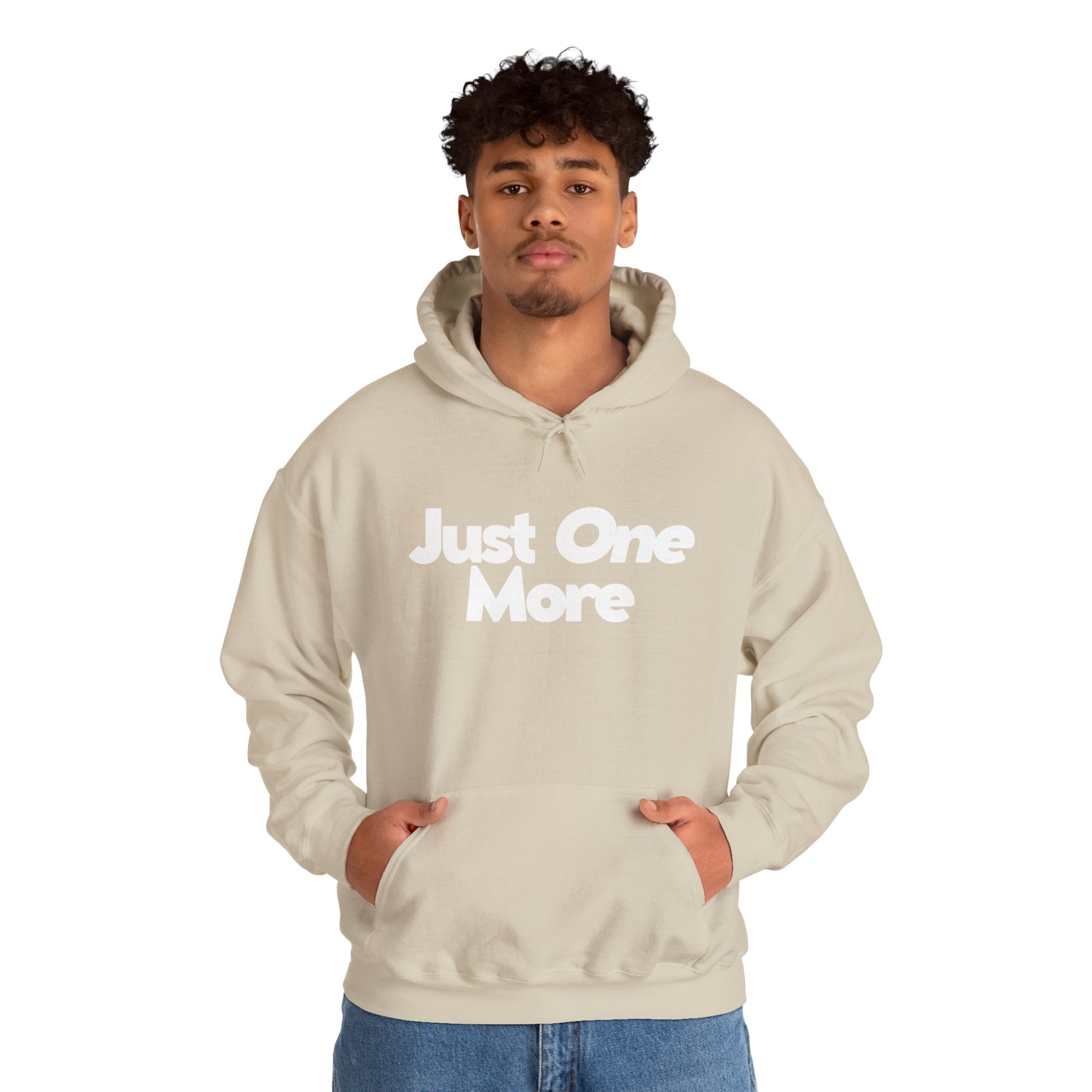Just One More - Unisex Hoodie