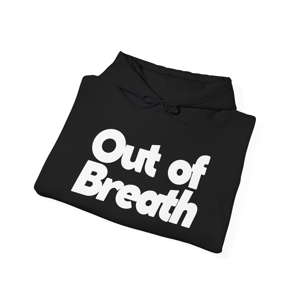 Out of Breath - Unisex Hoodie