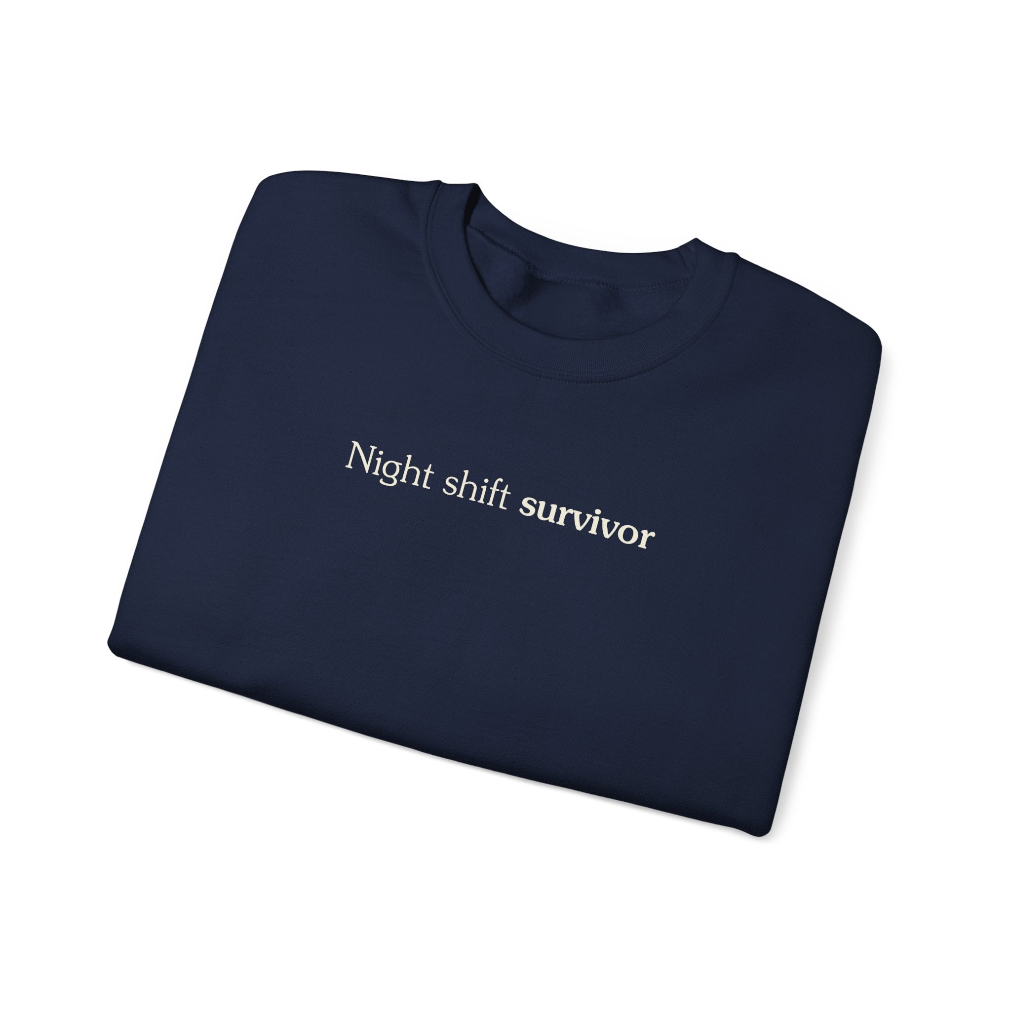Night shift survivor - Crewneck Sweatshirt