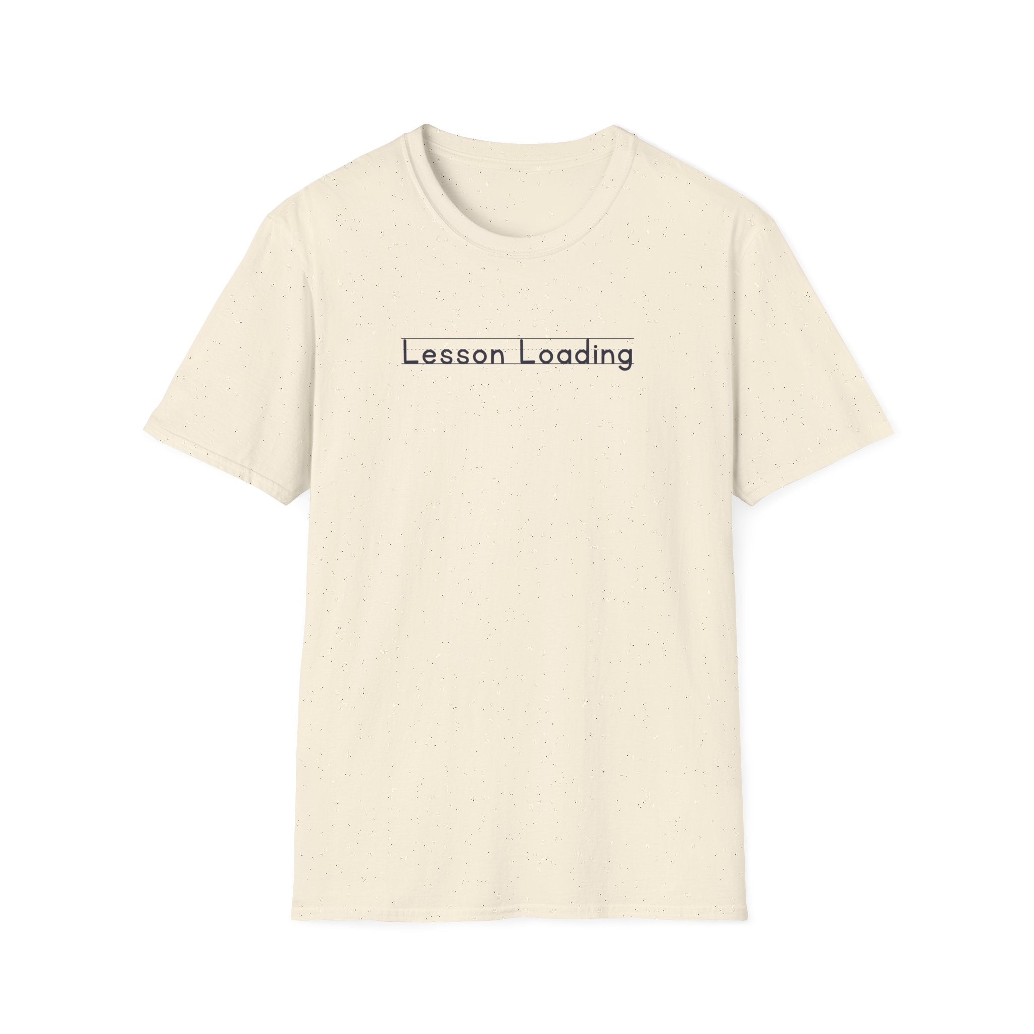 Lesson Loading - Unisex Tee
