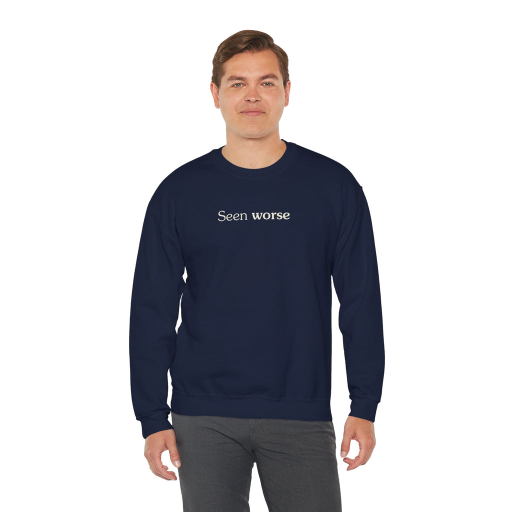 Seen worse - Crewneck Sweatshirt