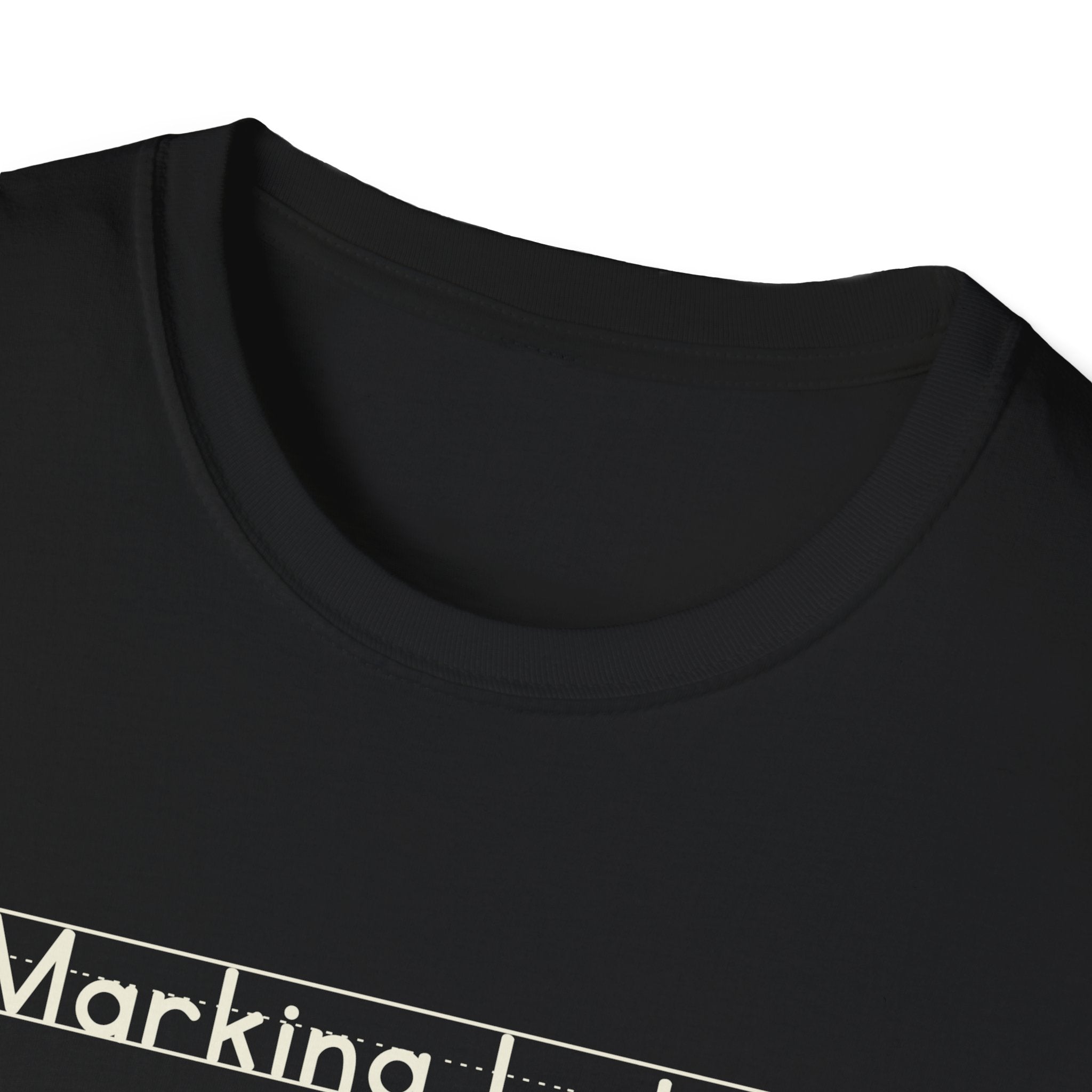 Marking Later - Unisex Tee